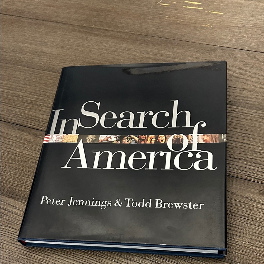 In Search of America Hardcover Book Jennings Brewster Hyperion 2002 1st Edition